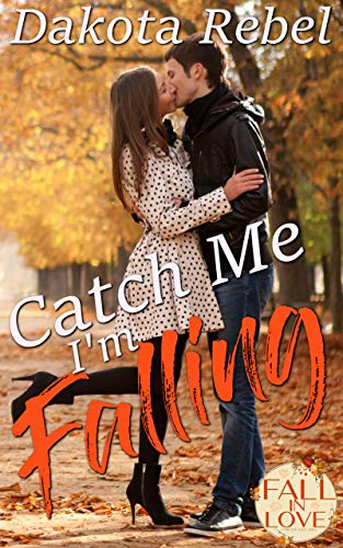 Catch Me I'm Falling book cover