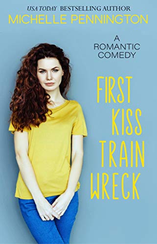 First Kiss Train Wreck book cover