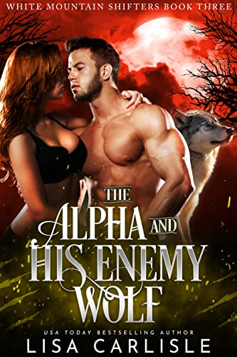 The Alpha and His Enemy Wolf book cover