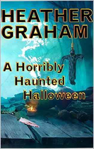 A Horribly Haunted Halloween book cover