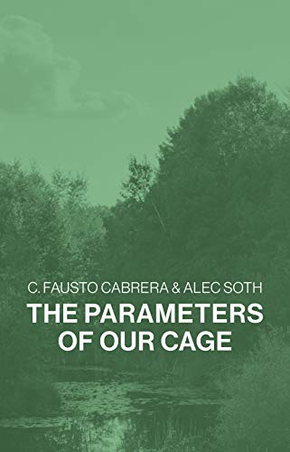 The Parameters of Our Cage book cover