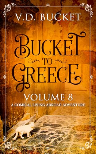 Bucket To Greece Volume 8 book cover