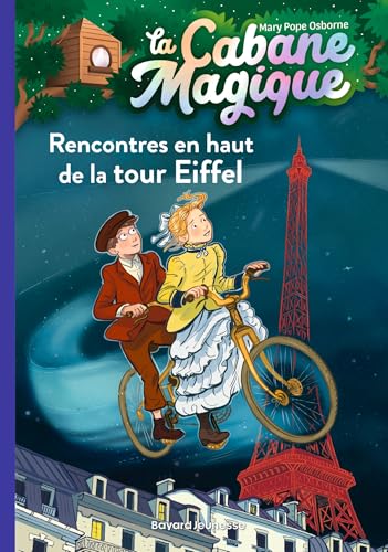 La Cabane magique T.30 : Rencontres sous la tour Eiffel
