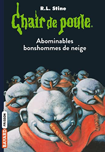 Chair de poule – Abominables bonshommes de neige