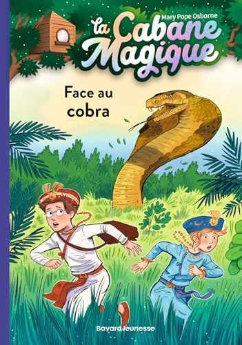 La Cabane magique T.40 : Face au cobra