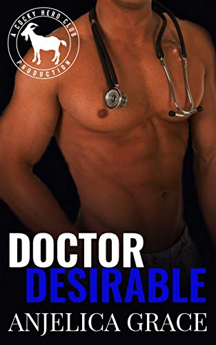 Doctor Desirable (By: Anjelica Grace) cover