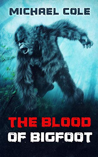 The Blood of the Bigfoot book cover