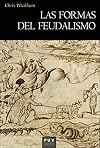 Las formas del feudalismo (Spanish Edition)