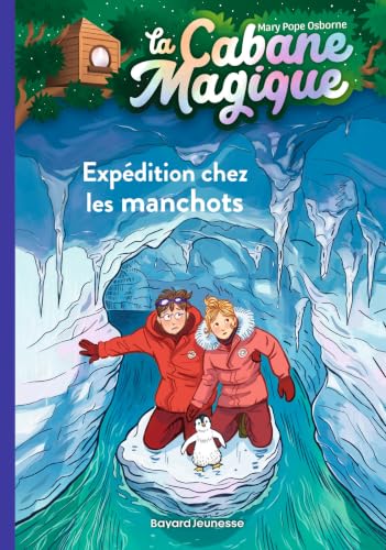La Cabane magique T.35 : Expédition chez les manchots