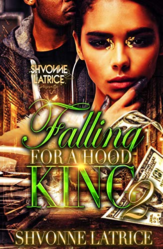 Falling for a Hood King 2 book cover