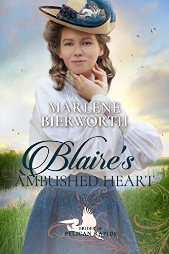 Blaire's Ambushed Heart (By: Marlene Bierworth) cover