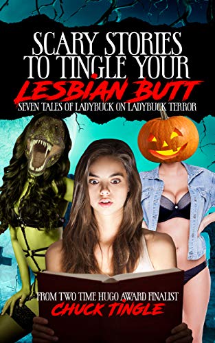 Scary Stories To Tingle Your Lesbian Butt book cover