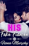 His Fake Fiancée: BBW Romance (Fake it For Me Book 1)