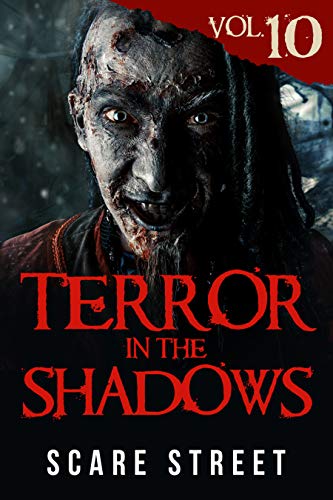 Terror in the Shadows Vol. 10 (With: David Longhorn,Sara Clancy,Bronson Carey,Kathryn St. John-Shin) cover