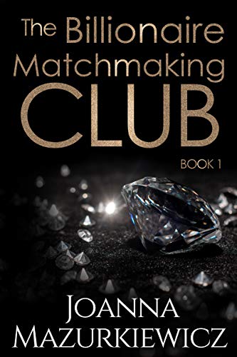 The Billionaire Matchmaking Club Book 1 book cover