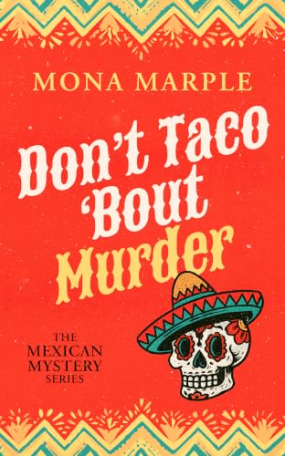 Don't Taco 'Bout Murder book cover