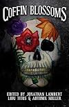 Coffin Blossoms