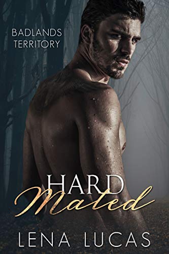 Hard Mated (By: Lena Lucas) cover