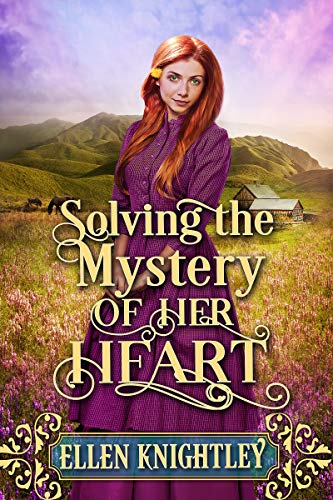 Solving the Mystery of her Heart (By: Ellen Knightley) cover