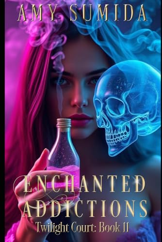 Enchanted Addictions book cover