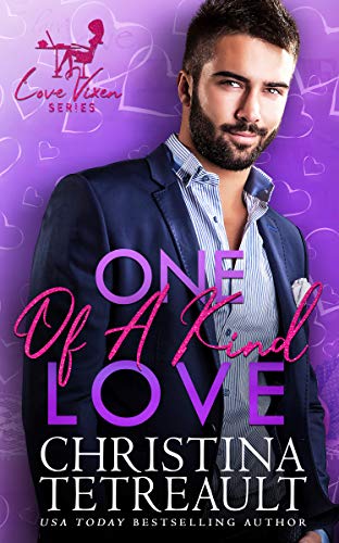 One Of A Kind Love (By: Christina Tetreault) cover