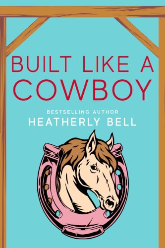 Built like a Cowboy book cover