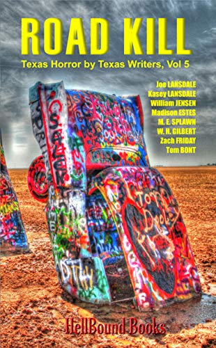 Road Kill: Texas Horror by Texas Writers Vol 5 book cover