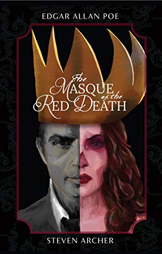 The Masque of the Red Death: Fine Art Edition (With: Steven Archer) cover
