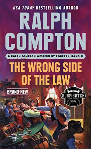 The Wrong Side of the Law (By: Robert J. Randisi,Ralph Compton) cover