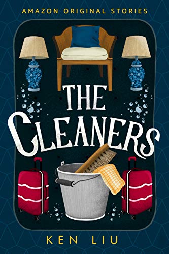 The Cleaners (By: Ken Liu) cover