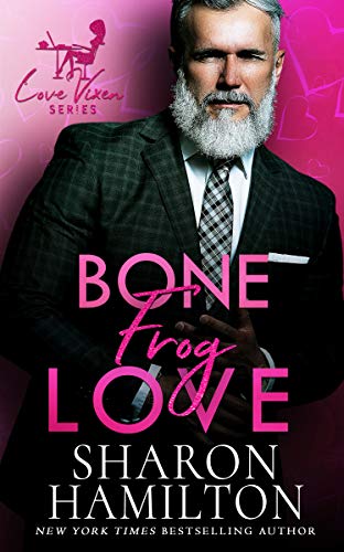 Bone Frog Love (By: Sharon Hamilton) cover