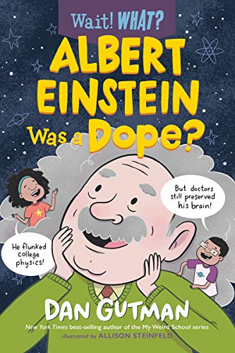 Albert Einstein Was a Dope? book cover