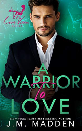 A Warrior to Love (By: J.M. Madden) cover