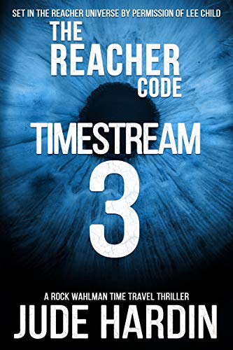 The Reacher Code: Timestream 3 book cover