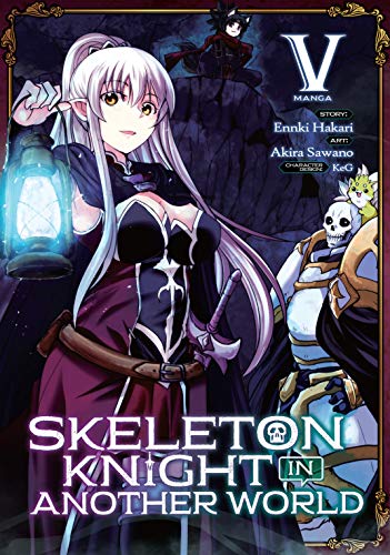 Skeleton Knight in Another World [Manga] Vol. 5 book cover