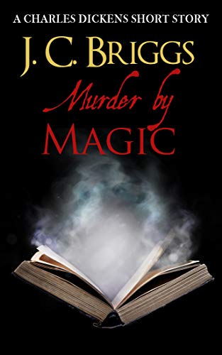Murder by Magic: A Charles Dickens short story book cover