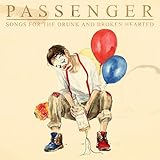 Songs for the Drunk and Broken Hearted