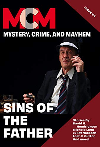 Sins Of The Father (By: Leah Cutter,Michele Lang,David H. Hendrickson,Cate Martin,Kari Kilgore,Juliet Nordeen,Jason Adams) cover
