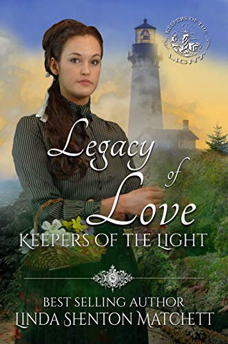 Legacy of Love (By: Linda Shenton Matchett) cover