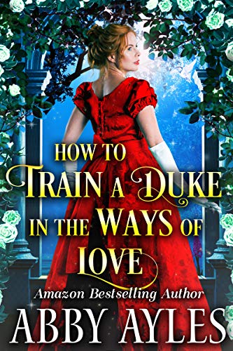 How to Train a Duke in the Ways of Love book cover