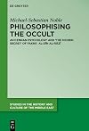 Philosophising the Occult: Avicennan Psychology and 'The Hidden Secret' of Fakhr al-Dīn al-Rāzī (Studies in the History and Culture of the Middle East Book 35)
