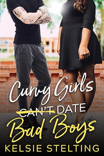 Curvy Girls Can't Date Bad Boys cover