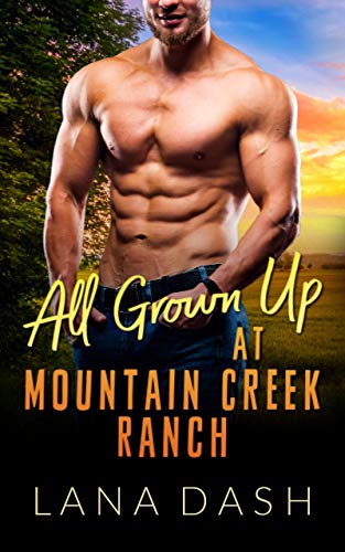 All Grown Up at Mountain Creek Ranch book cover