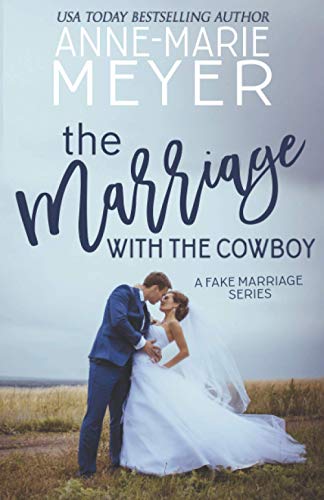 The Marriage with the Cowboy / Marrying A Cowboy book cover