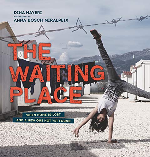 The Waiting Place: When Home Is Lost and a New One Not Yet Found book cover
