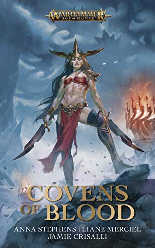 Covens of Blood (By: Anna Stephens,Jamie Crisalli,Liane Merciel) cover