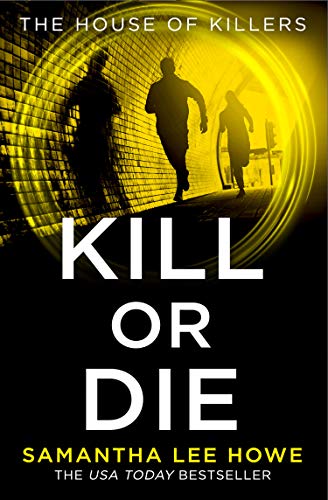Kill or Die book cover
