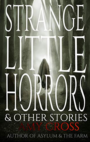 Strange Little Horrors and Other Stories book cover