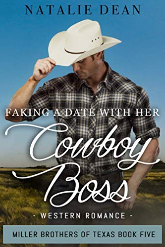 Faking a Date with Her Cowboy Boss cover