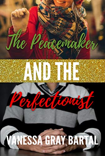 The Peacemaker and the Perfectionist book cover